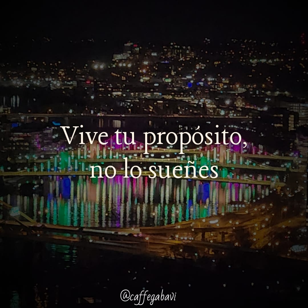 Vive de actos y de momentos, no de intenciones