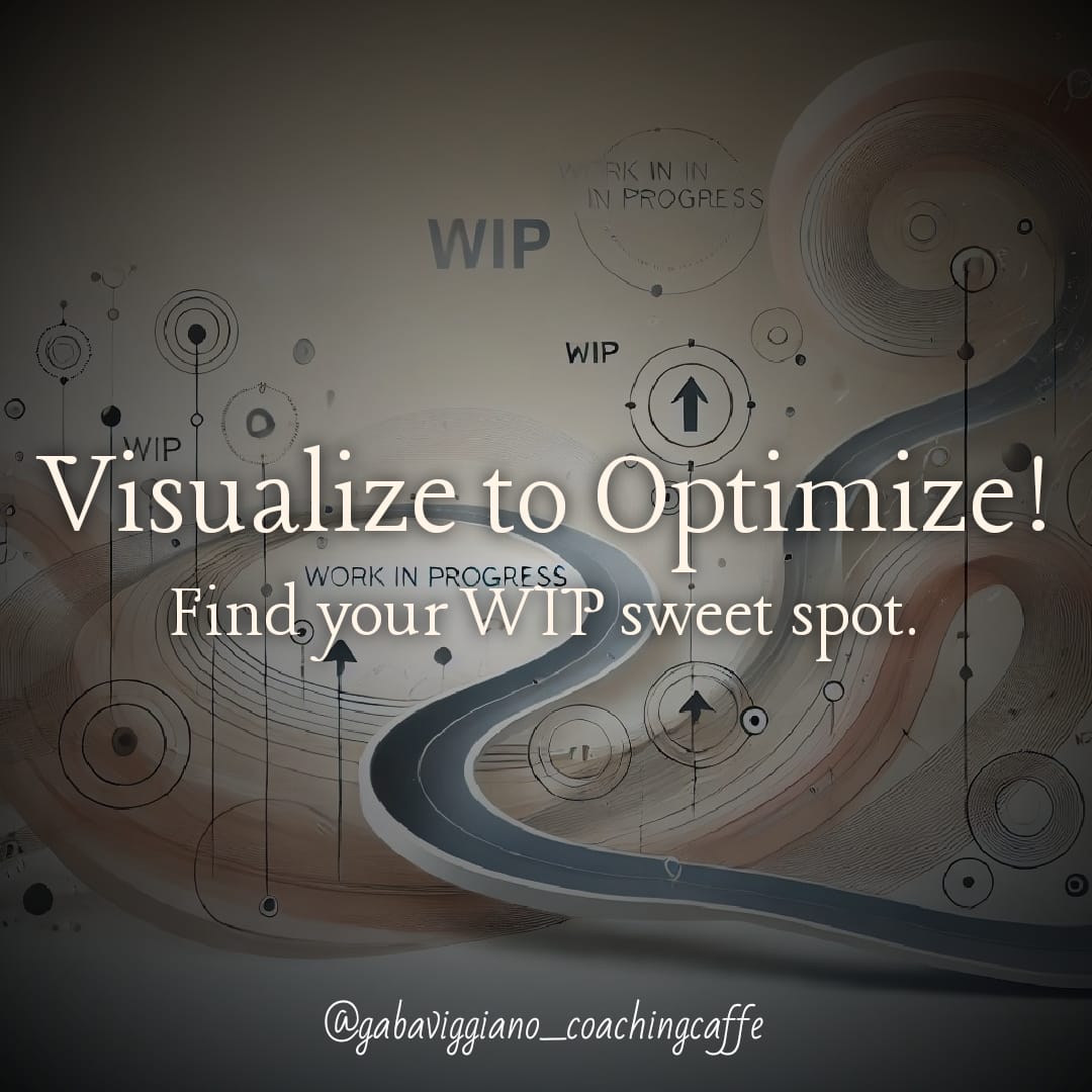 Agile tip: Visualize your workflow for Optimal efficiency